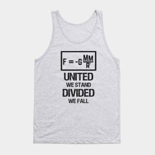 United we Stand. Divided we Fall. Tank Top